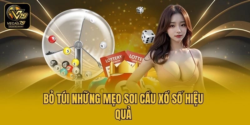 Bỏ túi những mẹo soi cầu xổ số hiệu quả